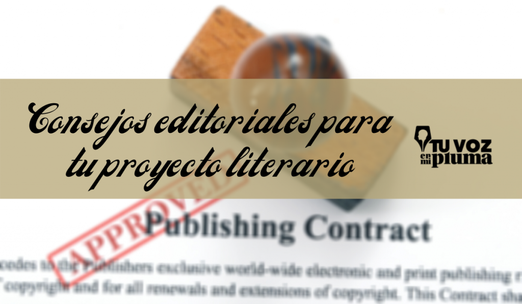 Consejos editoriales para tu proyecto literario