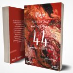 Viaje alrededor de mí misma en 44 momentos presentes