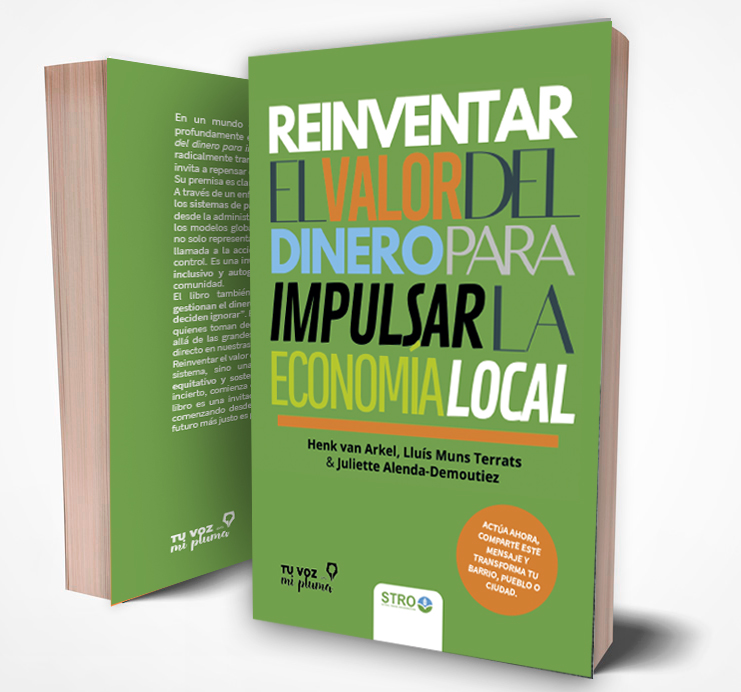 Reinventar el valor del dinero para impulsar la economía local